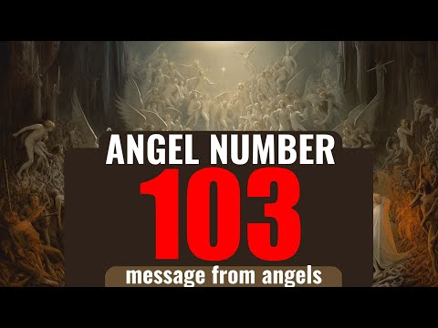 The Power of Angel Number 103: Understanding Its Symbolism