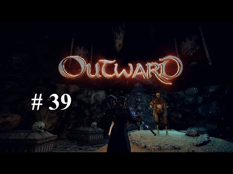 Cierzo ist zu! - Outward - # 39 - RPG/Survival