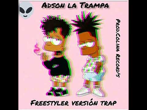 Adson La Trampa - Freestyler(Versión Trap)
