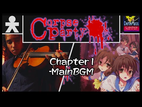 Corpse Party / コープスパーティー:  Chapter 1 Main Theme | Metal Remix Cover by Dethraxx