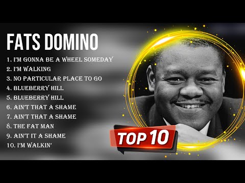 Best Songs of Fats Domino full album 2023 ~ Top 10 songs