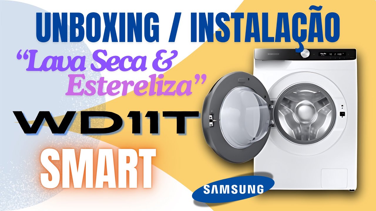 Unboxing e Instalação da Máquina Lava e Seca da Samsung - Modelo WD11T Smart 3 em 1 C/ iA - Vídeo 2