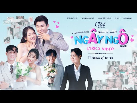 NGÂY NGÔ - CHOCO FT. AUGUST | OFFICIAL LYRICS VIDEO | CL TEAM