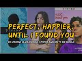 Perfect Happier Until I Found You Slowed Reverb