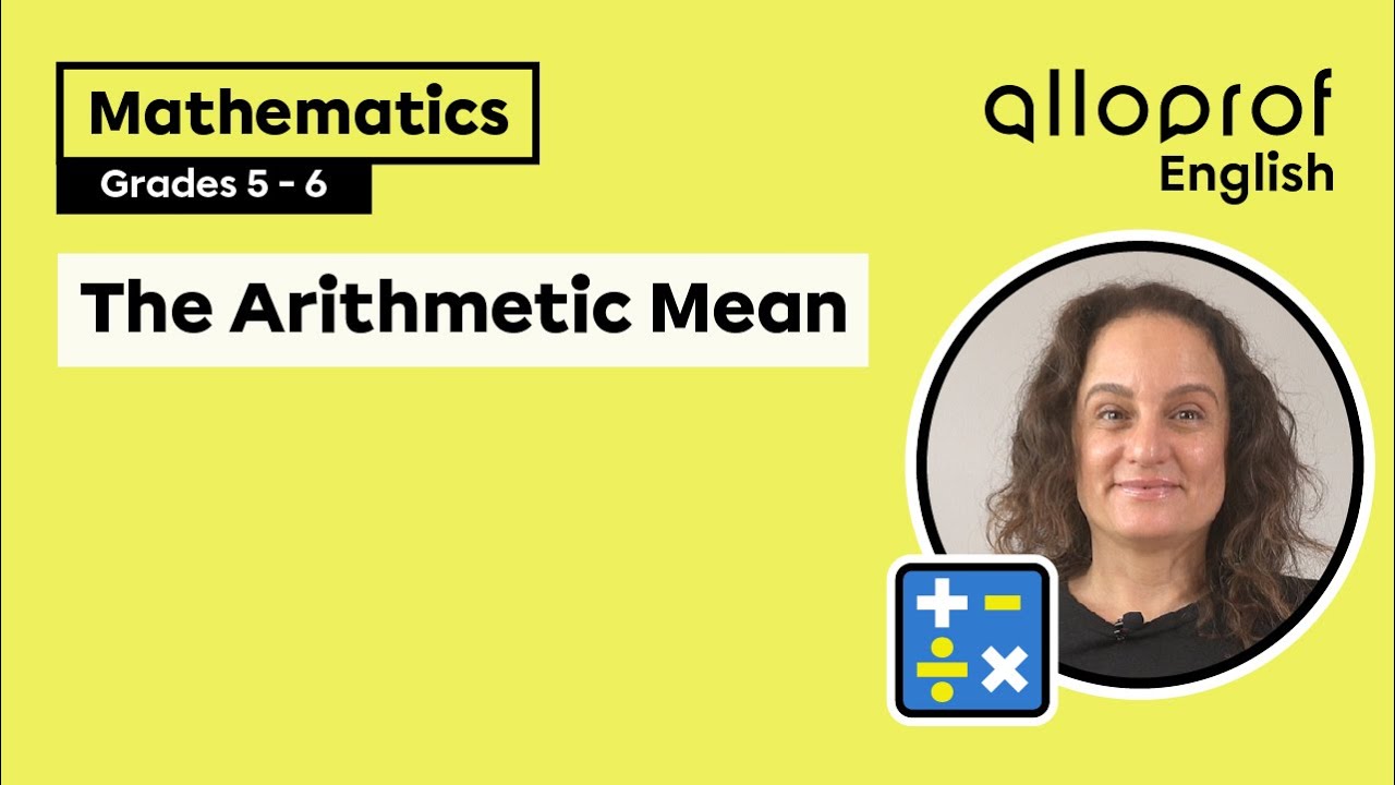 The Arithmetic Mean | Elementary | Primaire | Alloprof