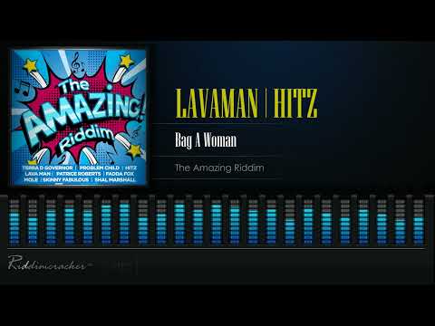 Lavaman & Hitz - Bag A Woman (The Amazing Riddim) [Soca 2022] [HD]