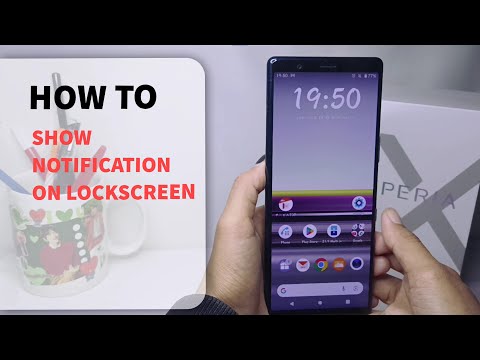 How To Show Notifications On Lock Screen Sony Xperia