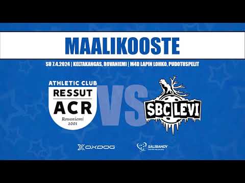 Maalikooste: AC Ressut - SBC Levi 4-4 | Keltakangas, Rovaniemi 7.4.2024