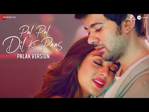 Pal Pal Dil Ke Paas - Palak Version | Karan Deol, Sahher Bambba | Sachet Parampara | Palak Muchhal