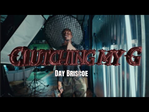 Day Briscoe - Clutching My G (Official Video)