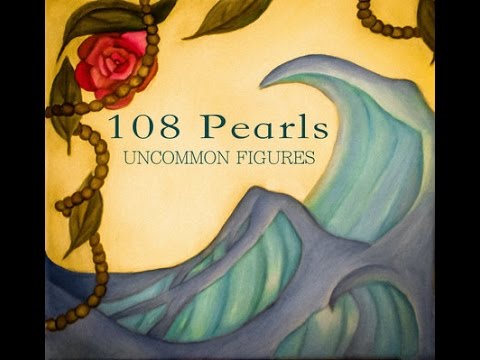 108 Pearls (Official Album Trailer #1) Uncommon Figures