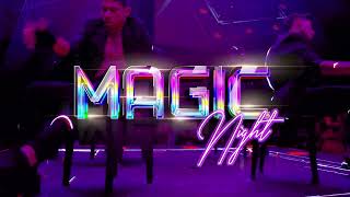 Join us at the Magic Nights