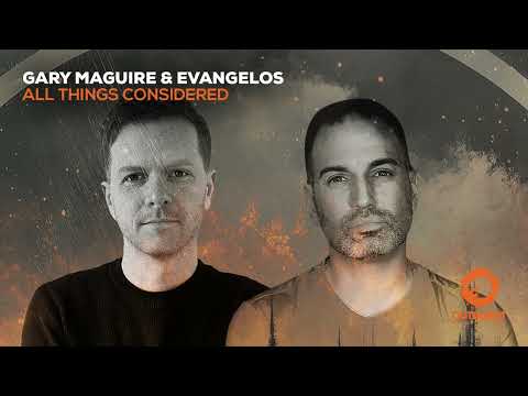 Gary Maguire & Evangelos - All Things Considered