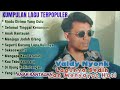 KUMPULAN LAGU TERPOPULER VALDY NYONK RINDU DIRIMU YANG DULU LAGUNYA BIKIN BAPER