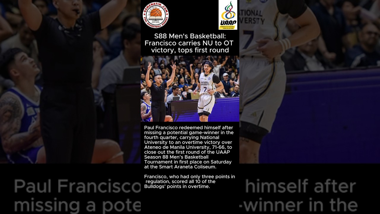 UAAP Men's Basketball: Paul Francisco lifts NU over Ateneo in overtime