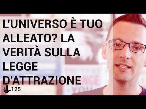 L'universo è tuo alleato? La verità sulla legge d'attrazione 🖖125