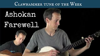 Clawhammer Banjo: Tune (and Tab) of the Week - "Ashokan Farewell"
