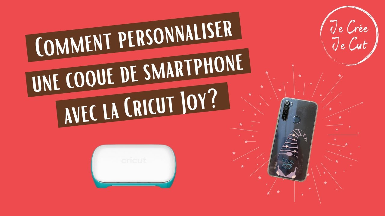 Comment personnaliser une coque de smartphone avec les machines Cricut