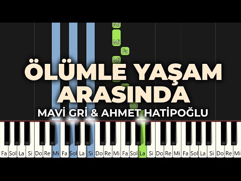 Ölümle Yaşam Arasında - Akorlu Kolay Piyano
