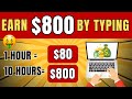 Earn Money By Typing Words- $80/Hour