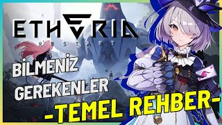 Başlamadan önce Mutlaka Bilmeniz Gerekenler! Etheria Restart  Ultimate Başlangıç