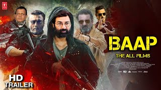 Baap Movie Trailer | Sunny Deol | Jacky Shroff | Mithun Chakraborty | Sanjay Dutt | Of All Films