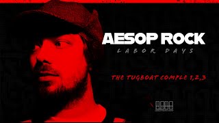 Aesop Rock - Tugboat Complex 1, 2 &amp; 3 | Underground Hip-Hop Classic