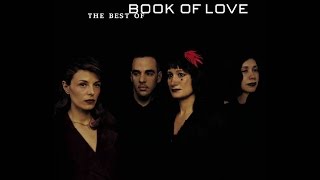 I Touch Roses: The Best of Book of Love (Full Album)