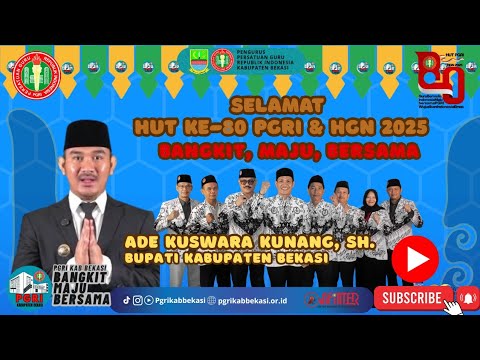 Ucapan HUT PGRI dari Bupati Kab.Bekasi