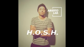 HOSH @ Sirilo (Abierto LAB)