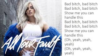 Bebe Rexha - Bad Bitch (Lyrics)