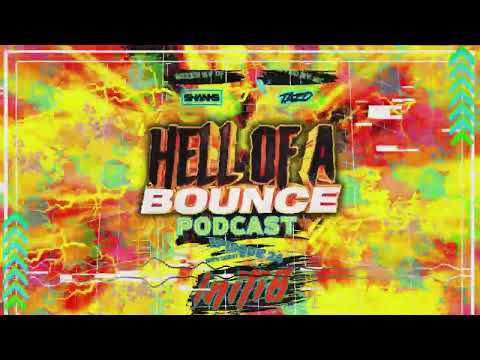 HELL OF A BOUNCE PODCAST EPISODE 24 - GUEST MIX INITI8