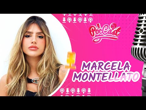 MARCELA MONTELLATO - POCCAST #88