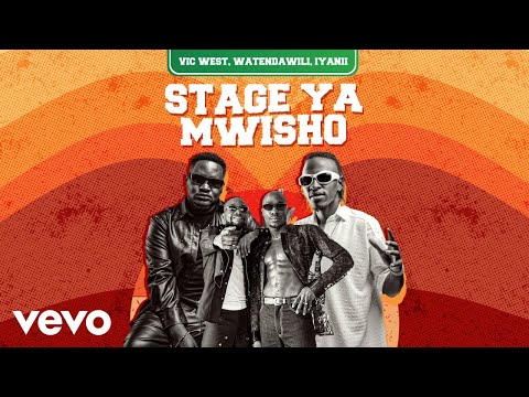 Vic West - Stage Ya Mwisho (Audio) [SMS SKIZA 9548981 to 811] ft. Watendawili, Iyanii
