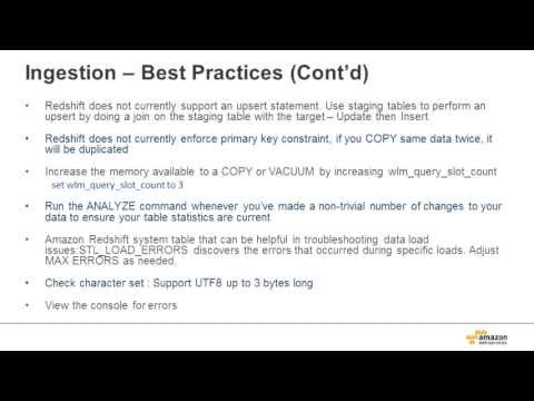 AWS Webcast - Amazon Redshift Best Practices for Data Loading and Query Performance