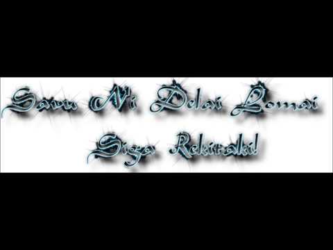 Savu Ni Delai Lomai - Siga Rekitaki ( Procera Rmx )