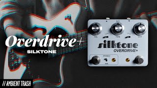 Video thumbnail for Silktone - Overdrive+ // Full Demo by ambienttrash