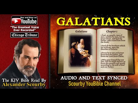 48 | Book of Galatians | Read by Alexander Scourby | The GREATEST VOICE  Ever Recorded!