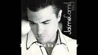 Jaime Camil - Nadie Se Va A Marchar.