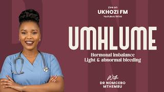 Download lagu Umhlume Explained | Hormonal Imbalance, Light & Abnormal Bleeding mp3