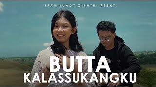 Download lagu Butta Kalassukangku (Lagu Daerah Sulsel) Ifan Suady X Putri  Reski - Cover mp3