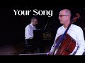 Your Song for Cello & Piano