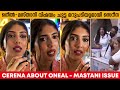 Serena Responds To O Neill Mastani Issue With A Scathing Reply Bigboss Cerenaannjohnson Mohanlal