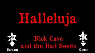 Nick Cave and the Bad Seeds -  Hallelujah Karaoke