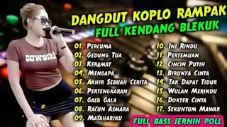 Download lagu Dangdut Koplo Rampak Full Kendang Blekuk 🎶 Full Bass Jernih Terbaru mp3
