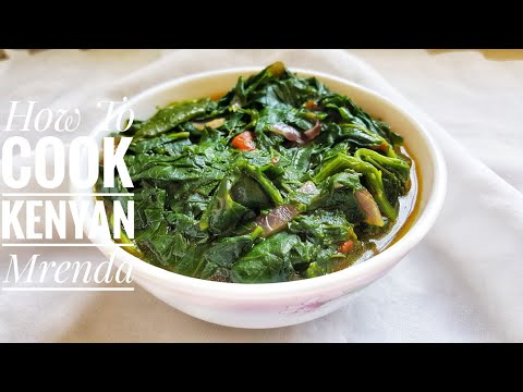How to cook Kenyan Mrenda Recipe