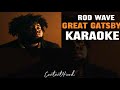 Rod Wave Great Gatsby Karaoke