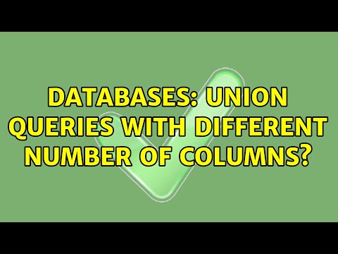 Databases: UNION queries with different number of columns? (3 Solutions!!)