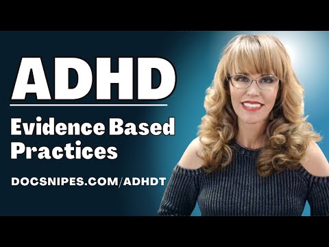 Evidence Based Treatments for ADHD