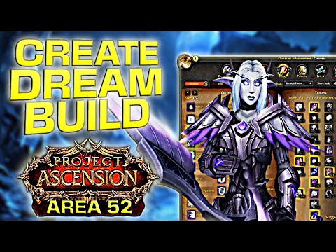 Create Your Dream Hero - FreePick Area 52 Guide for Project Ascension WoW